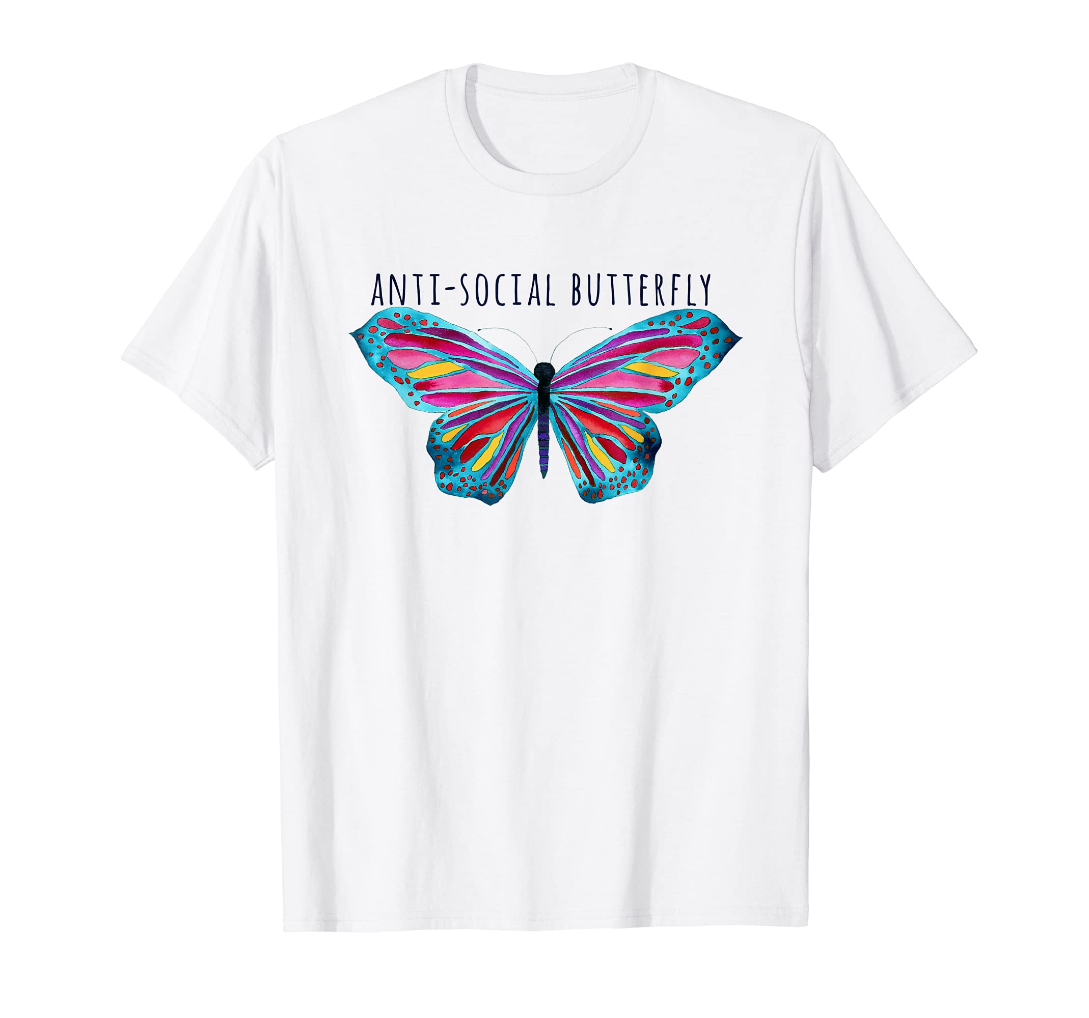 Antisocial Butterfly Watercolor T-Shirt - Custom Art Print Men Women - T-Shirt, Sweatshirt, Hoodie