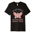 Anti Social Butterfly Introvert Meme T-Shirt - Streetwear Style for Adults - T-Shirt, Sweatshirt, Hoodie