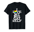 Rainbow Heart I Love My Big Gay Self T-Shirt - Unique Graphic for Adults - T-Shirt, Sweatshirt, Hoodie