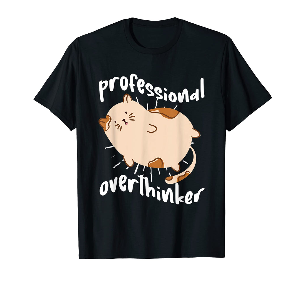 Professional Overthinker Funny Lazy T-Shirt - Unique Graphic for Adults - T-Shirt, Sweatshirt, Hoodie