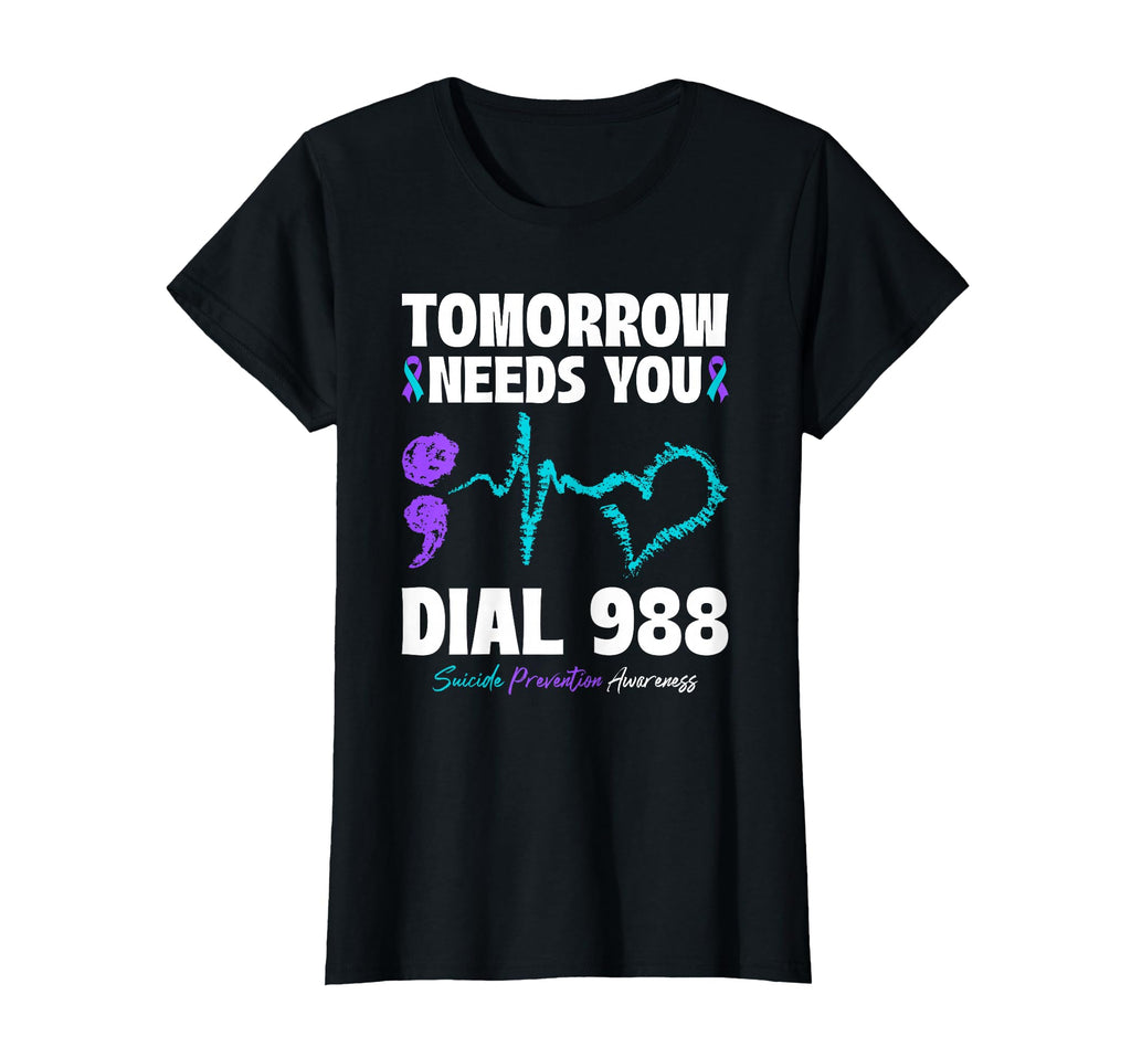 Suicide Prevention 988 Tomorrow T-Shirt - Streetwear Style for Adults - T-Shirt, Sweatshirt, Hoodie