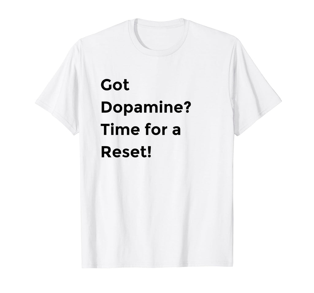 Funny Dopamine Detox Reset Self T-Shirt - Aesthetic Graphic Unisex - T-Shirt, Sweatshirt, Hoodie