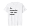 Funny Dopamine Detox Reset Self T-Shirt - Aesthetic Graphic Unisex - T-Shirt, Sweatshirt, Hoodie
