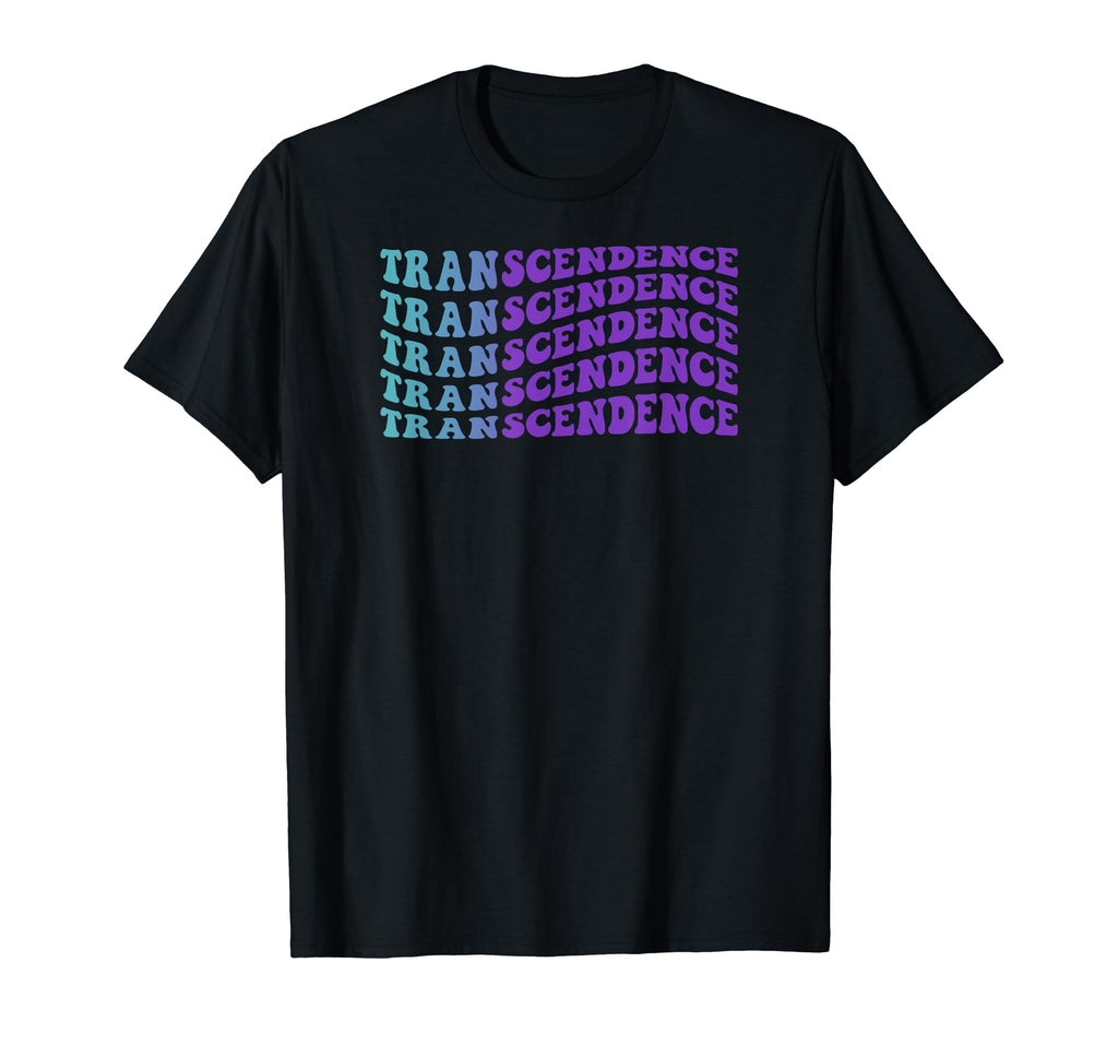 Transcendence Self Care T-Shirt - Trendy Graphic Men Women - T-Shirt, Sweatshirt, Hoodie