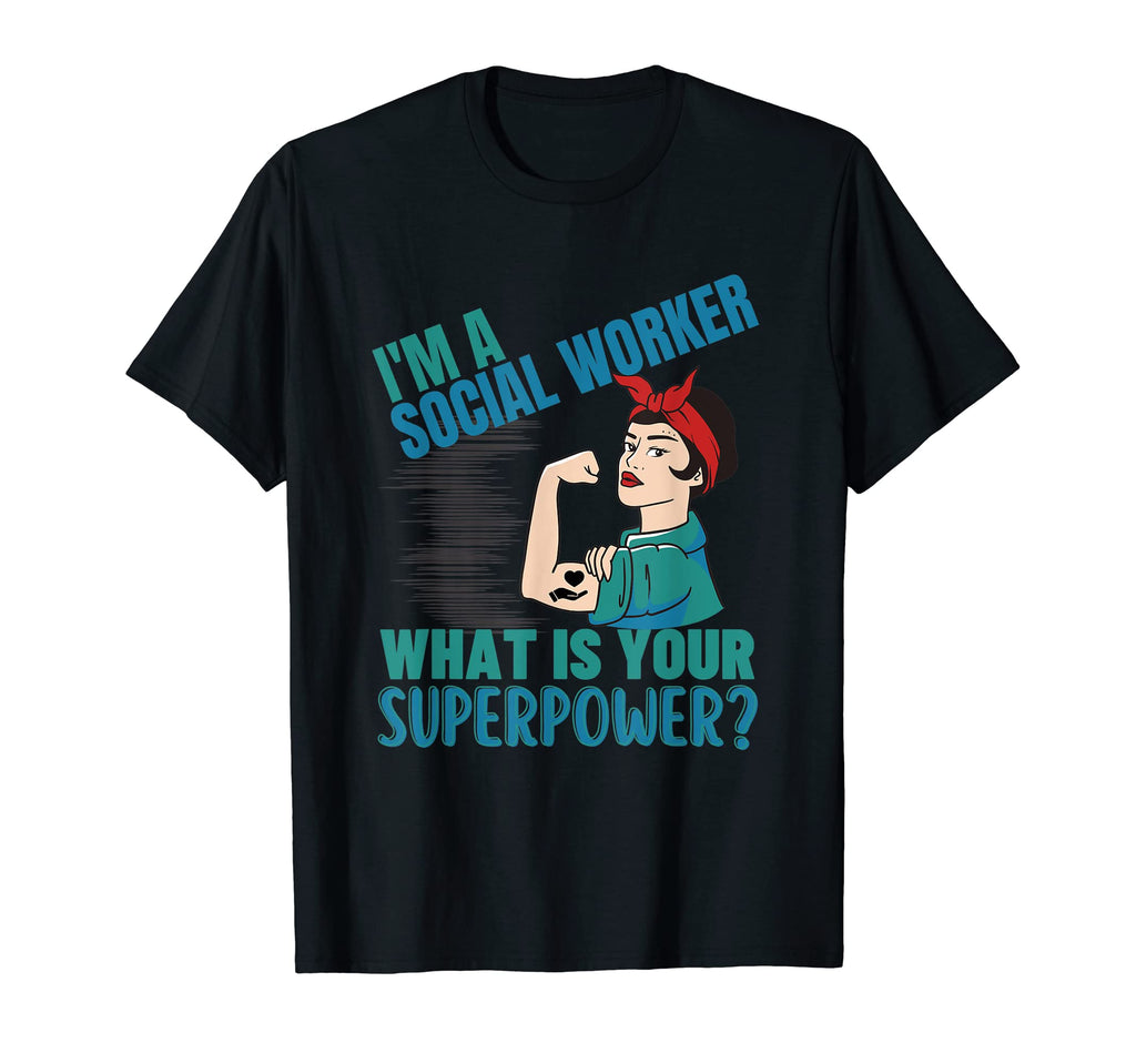 Im Social Worker Whats Your T-Shirt - Aesthetic Graphic Men Women - T-Shirt, Sweatshirt, Hoodie
