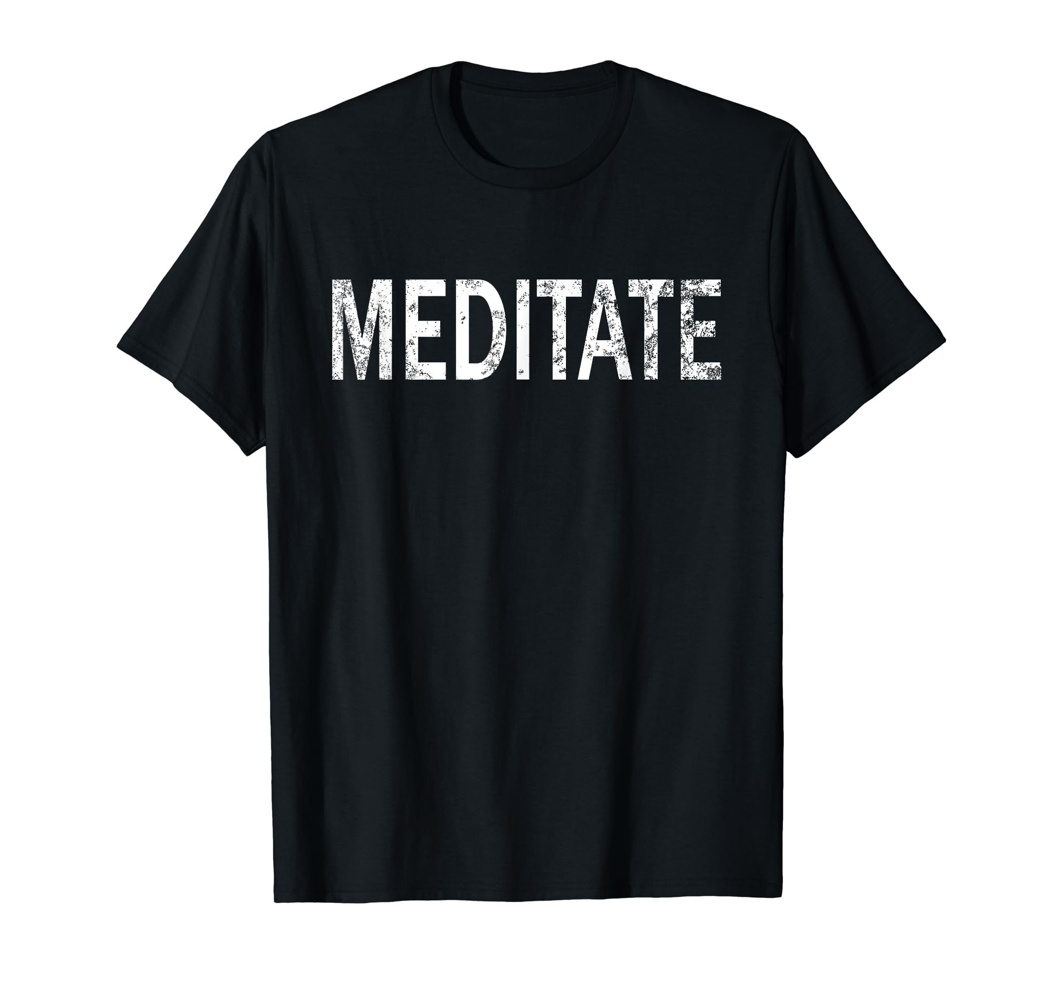 Meditate Distressed Mindfulness T-Shirt - Aesthetic Graphic Unisex - T-Shirt, Sweatshirt, Hoodie