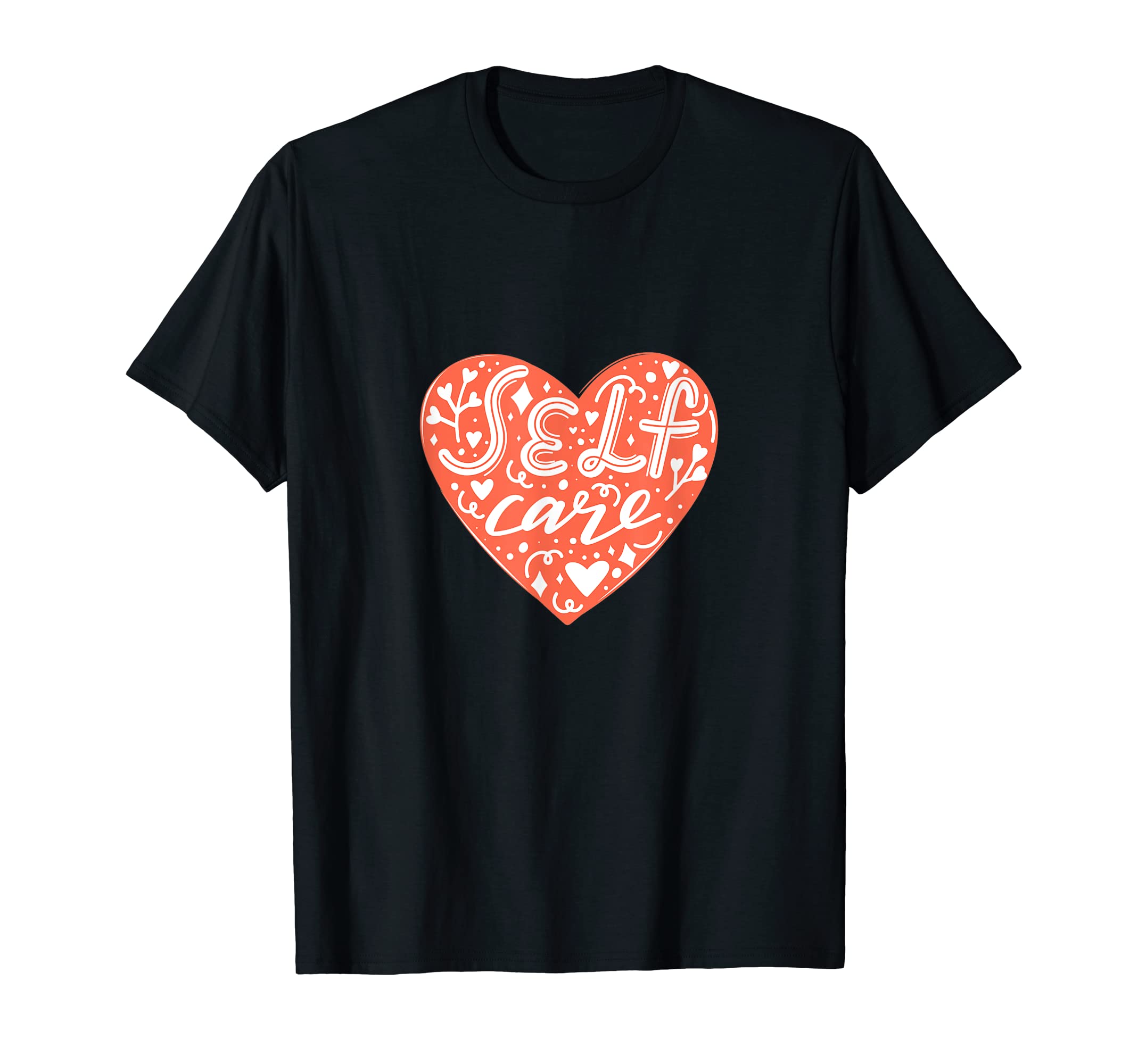 Heart Self Care Motivation Hoodie - Casual Everyday Wear Men Women - T-Shirt, Sweatshirt, Hoodie