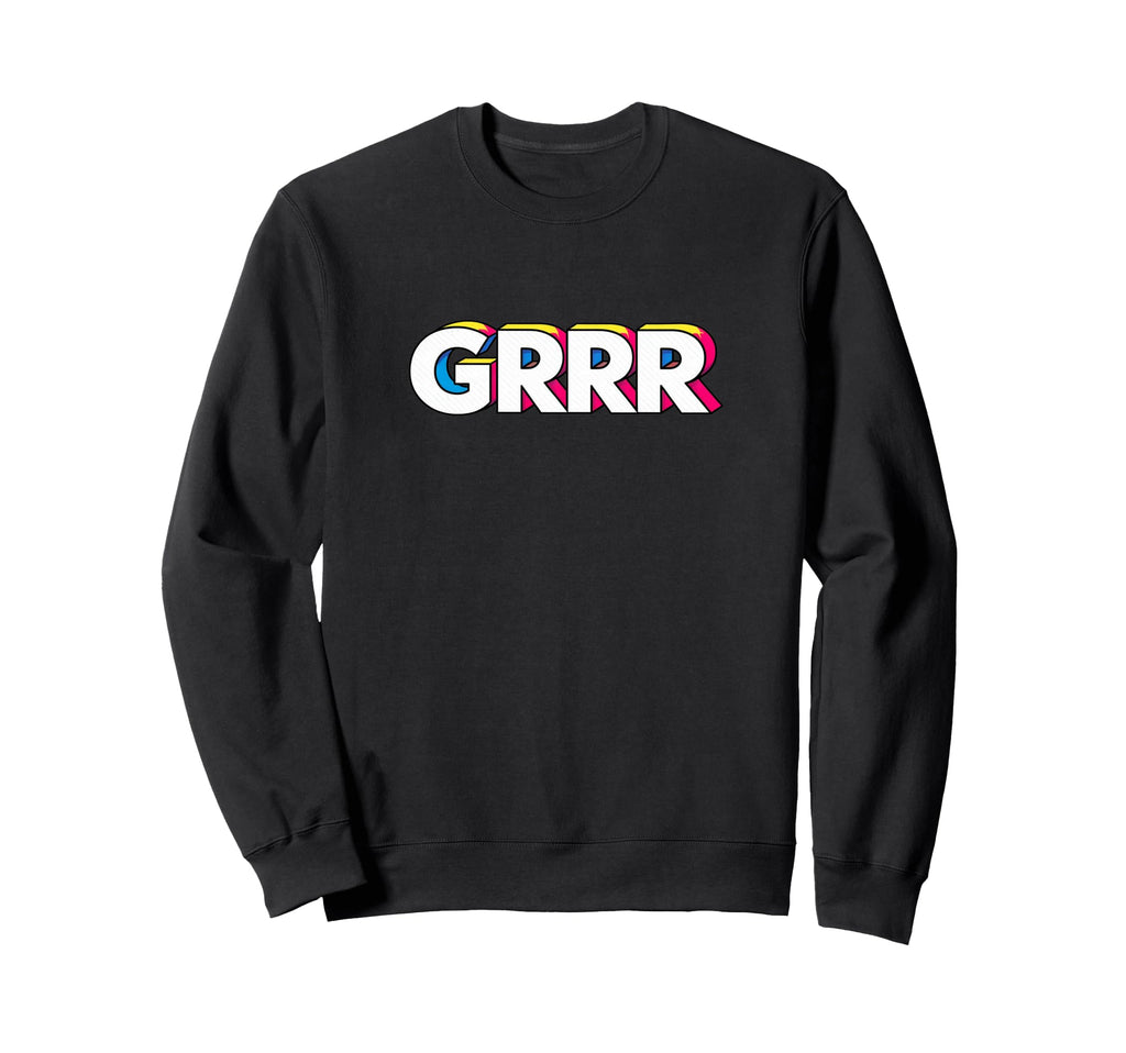 Funny Expressive Grrr Pop Art Sweatshirt - Fun Novelty Design for Adults - T-Shirt, Sweatshirt, Hoodie
