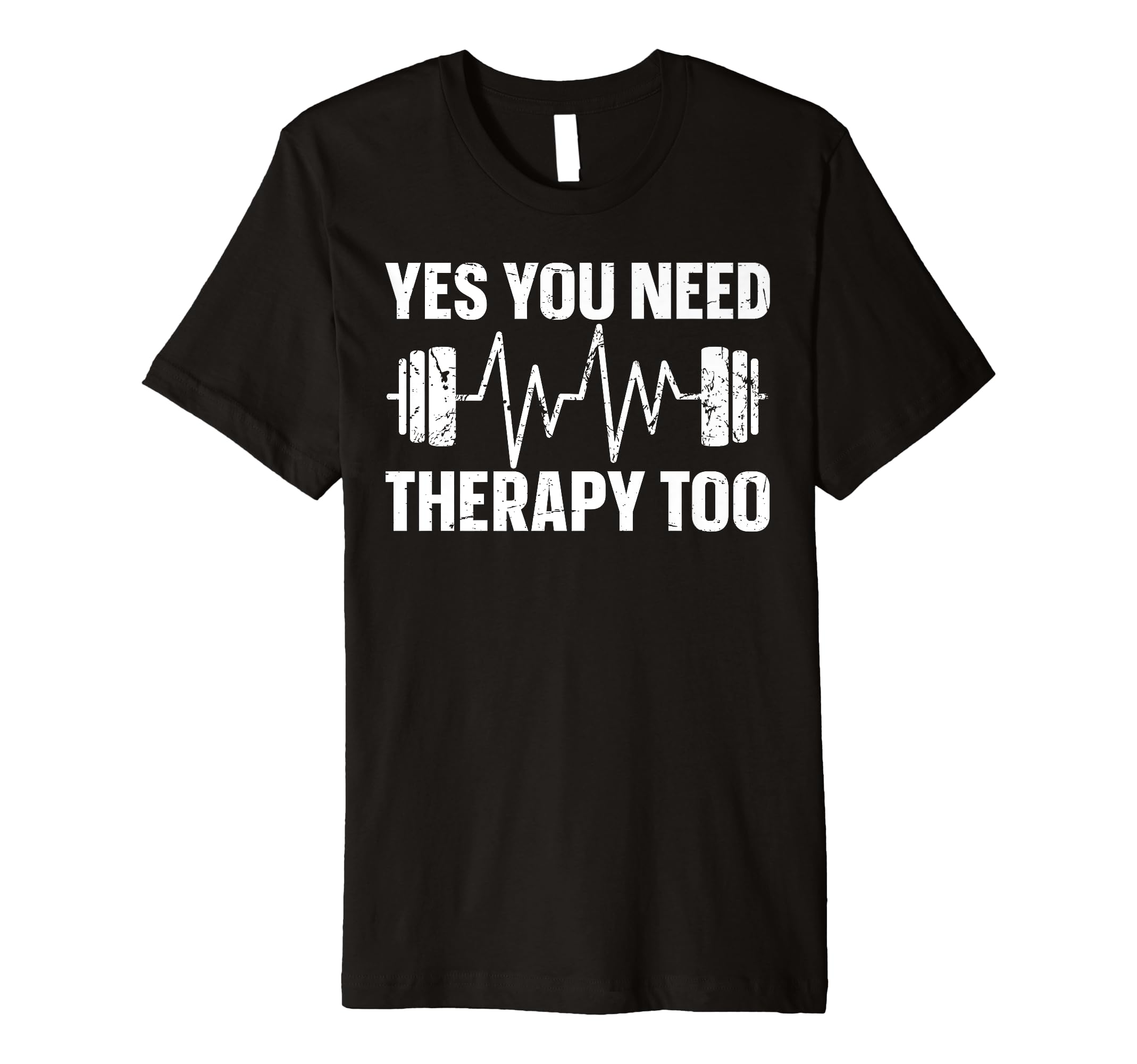 Yes You Need Therapy Too Psychotherapy T-Shirt - Minimalist Print Unisex - T-Shirt, Sweatshirt, Hoodie