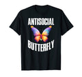 Antisocial Butterfly T-Shirt - Trendy Graphic for Adults - T-Shirt, Sweatshirt, Hoodie