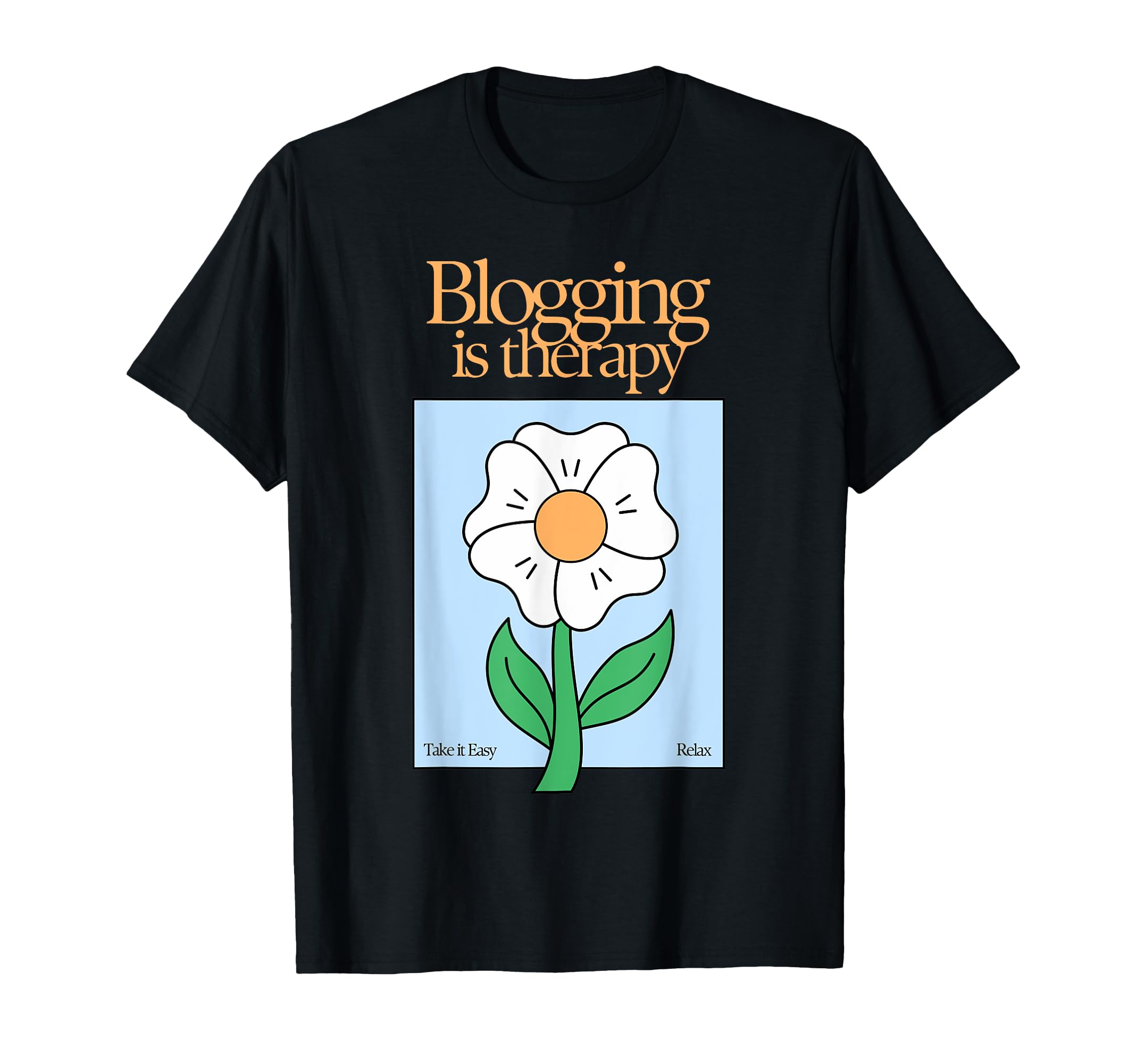 Blogging Is Therapy Writing T-Shirt - Minimalist Print Men Women - T-Shirt, Sweatshirt, Hoodie