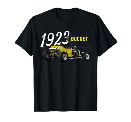 1923 23 T Bucket Blown Hot Rod T-Shirt - Casual Everyday Wear Unisex - T-Shirt, Sweatshirt, Hoodie