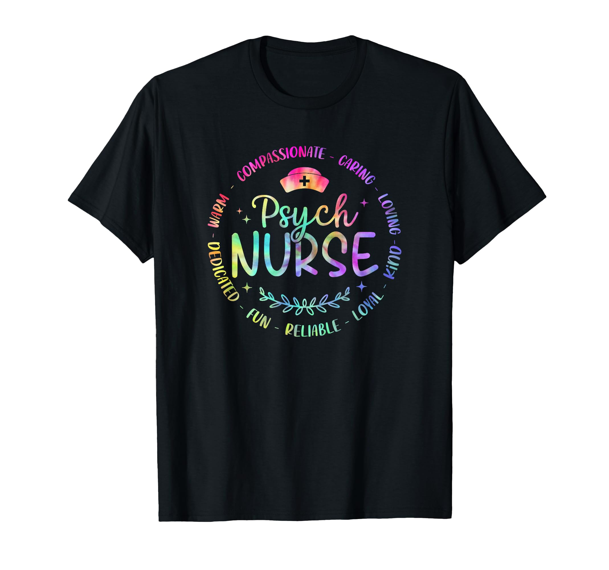 Psychiatric Nurse Rn Mental Health T-Shirt - Casual Everyday Wear Unisex - T-Shirt, Sweatshirt, Hoodie
