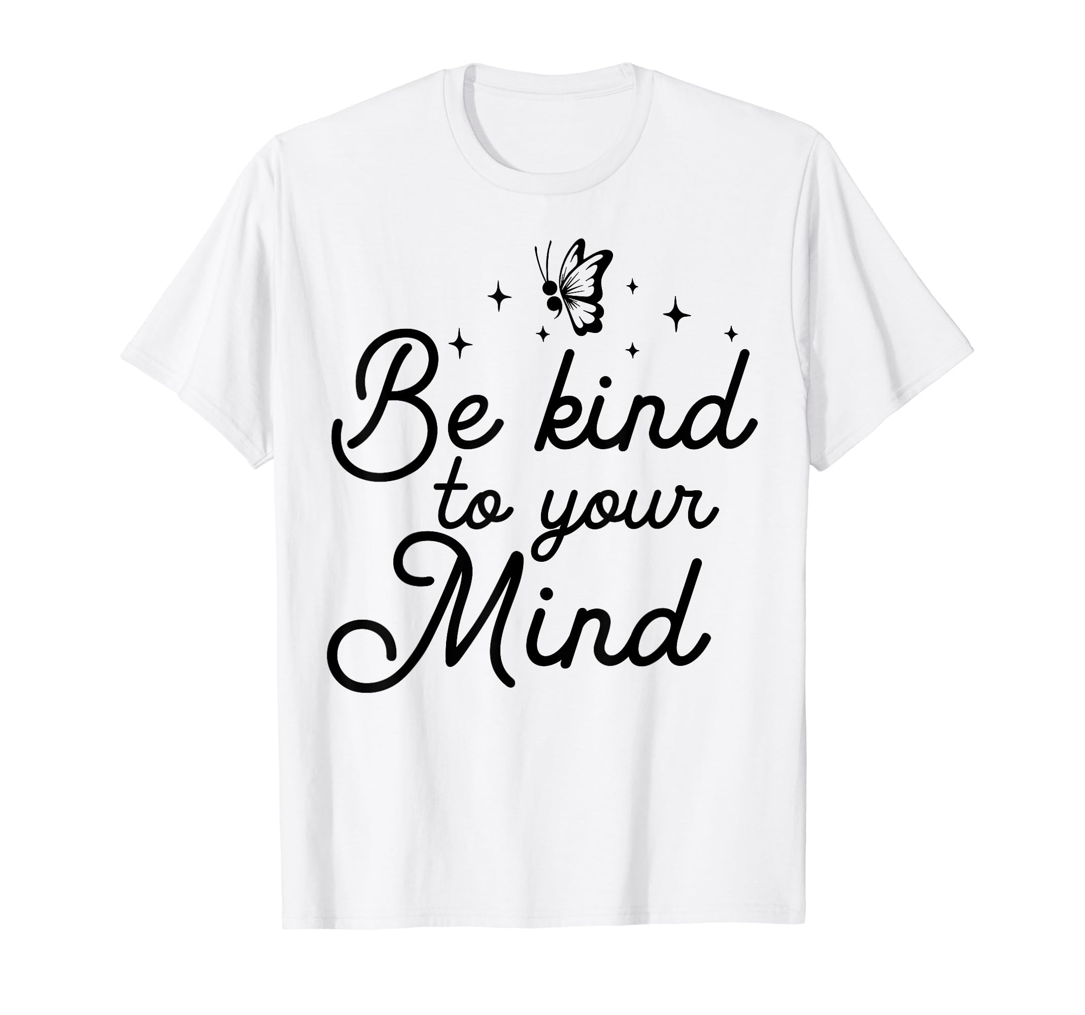Kind To Mind Depression Mental T-Shirt - Casual Everyday Wear Unisex - T-Shirt, Sweatshirt, Hoodie