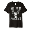 Deer Overthinkers And Deep Ponderers T-Shirt - Graphic Print for Adults - T-Shirt, Sweatshirt, Hoodie