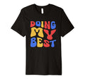 Doing My Best Self Care T-Shirt - Minimalist Print Unisex - T-Shirt, Sweatshirt, Hoodie