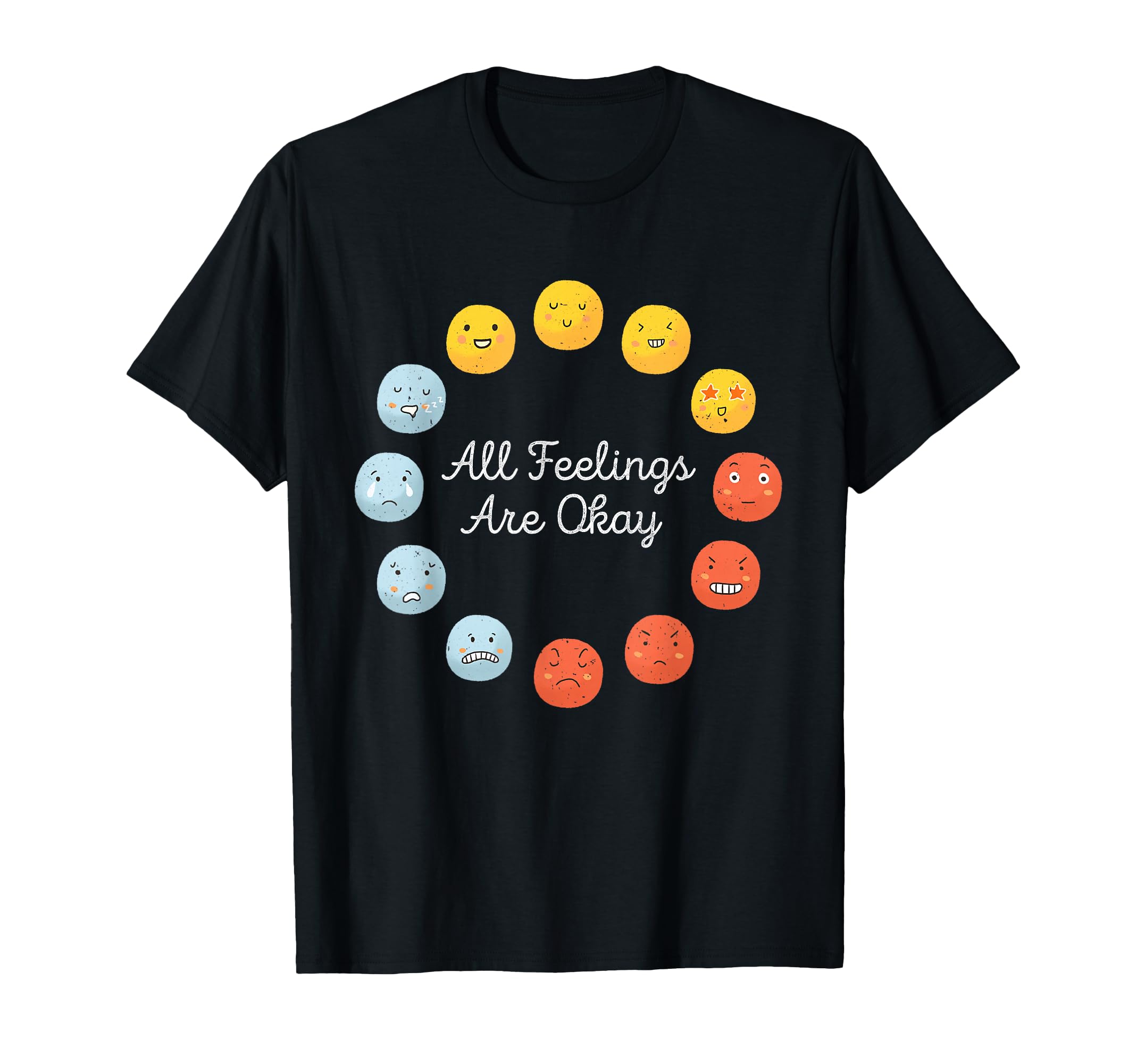 All Feelings Are Okay Mental Health T-Shirt - Streetwear Style for Adults - T-Shirt, Sweatshirt, Hoodie