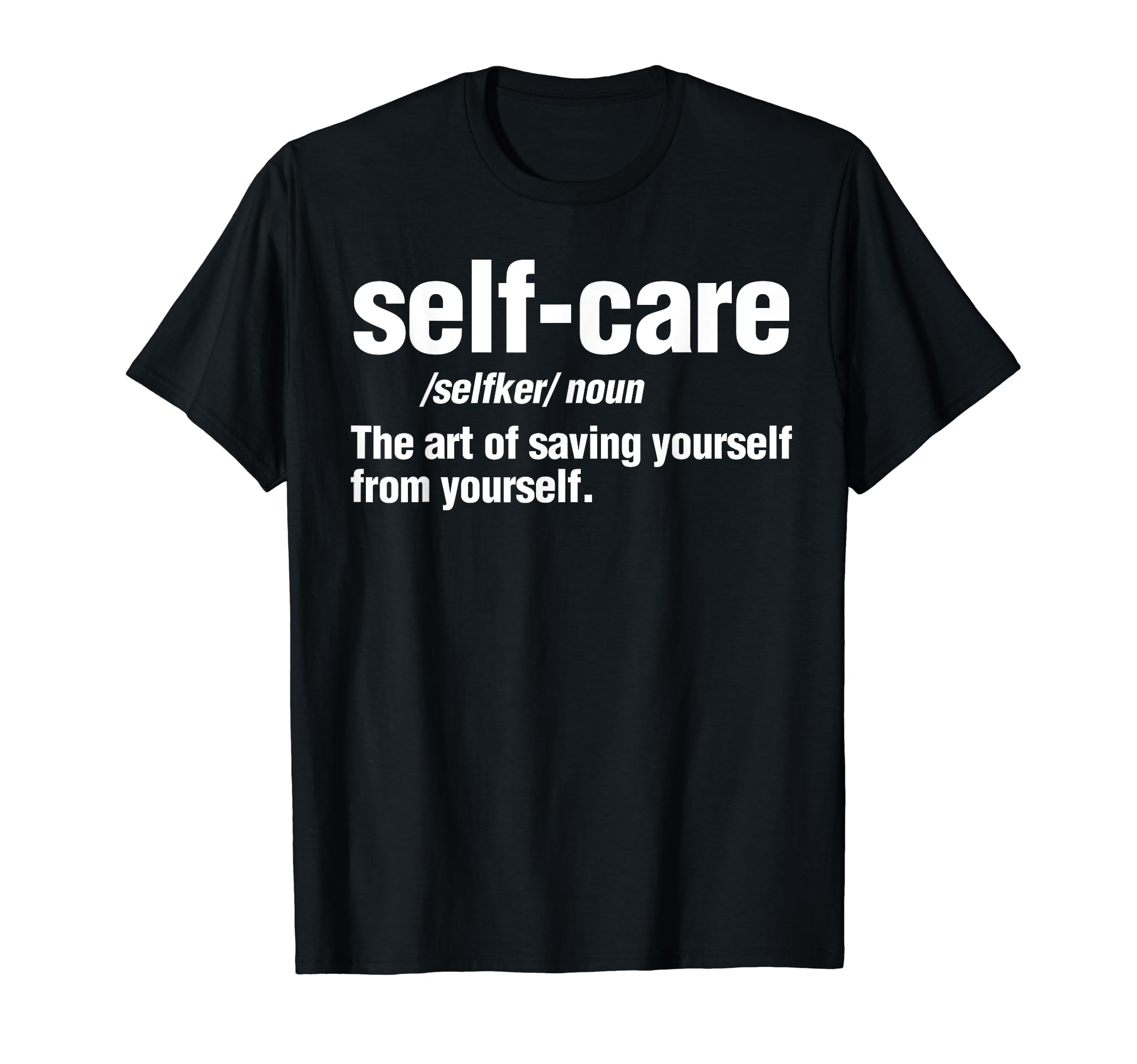 Self Care Happiness Self Love Sweatshirt - Trendy Graphic for Adults - T-Shirt, Sweatshirt, Hoodie