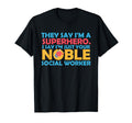Womens Superhero Social Worker T-Shirt - Graphic Print Men Women - T-Shirt, Sweatshirt, Hoodie