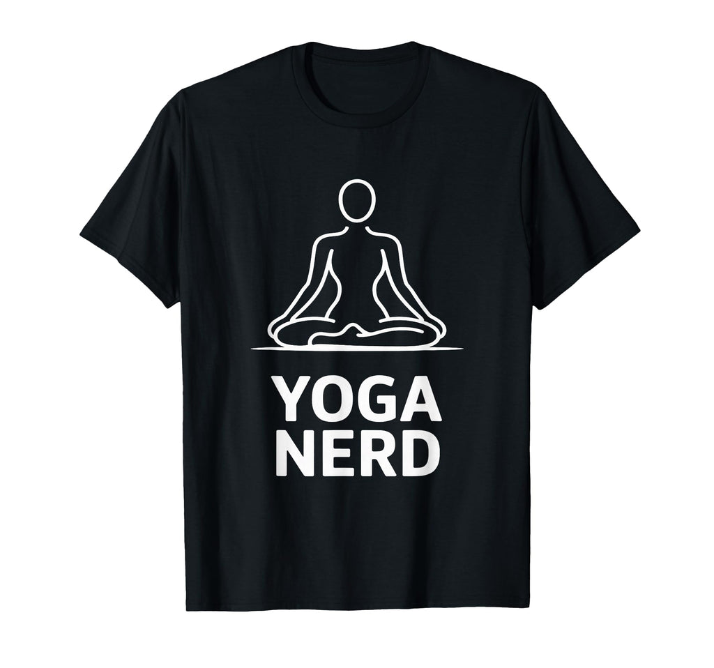 Yoga Meditation Mindfulness Spiritual T-Shirt - Fun Novelty Design Unisex - T-Shirt, Sweatshirt, Hoodie