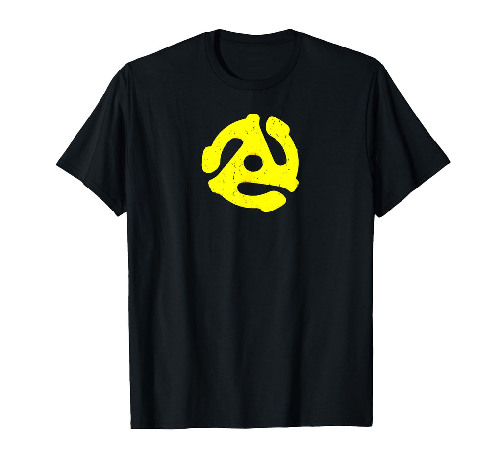 45 Rpm Vinyl Plate Adapter Turntable T-Shirt - Casual Everyday Wear Unisex - T-Shirt, Sweatshirt, Hoodie