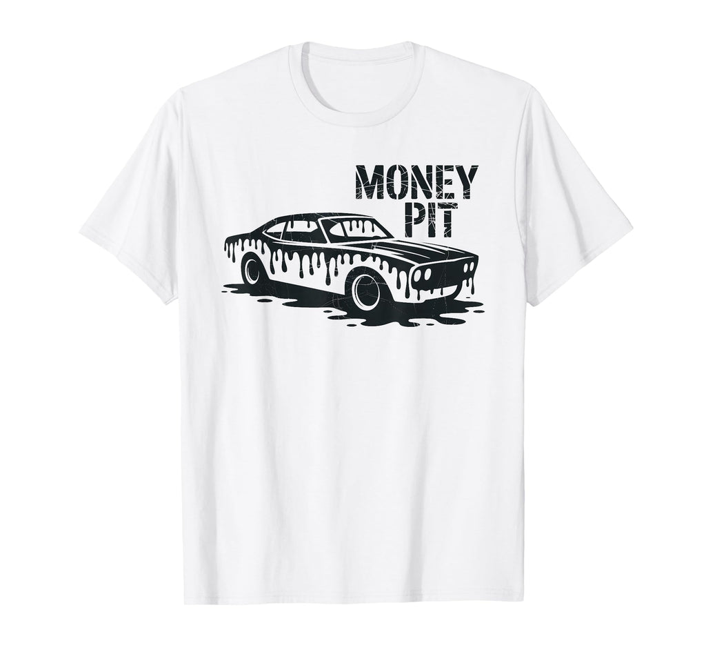 Money Pit Muscle Car Automotive T-Shirt - Aesthetic Graphic for Adults - T-Shirt, Sweatshirt, Hoodie