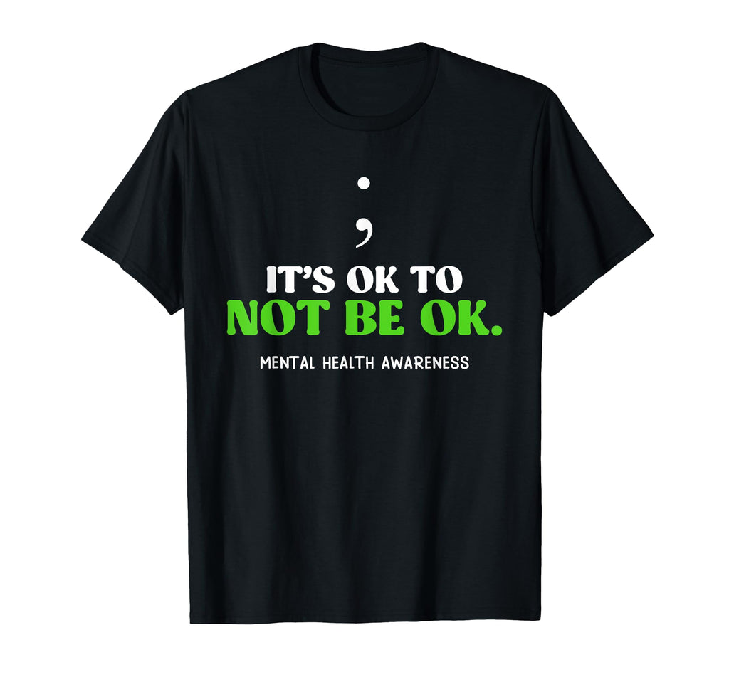 Mental Health Its Ok To Not Be Ok T-Shirt - Trendy Graphic for Adults - T-Shirt, Sweatshirt, Hoodie