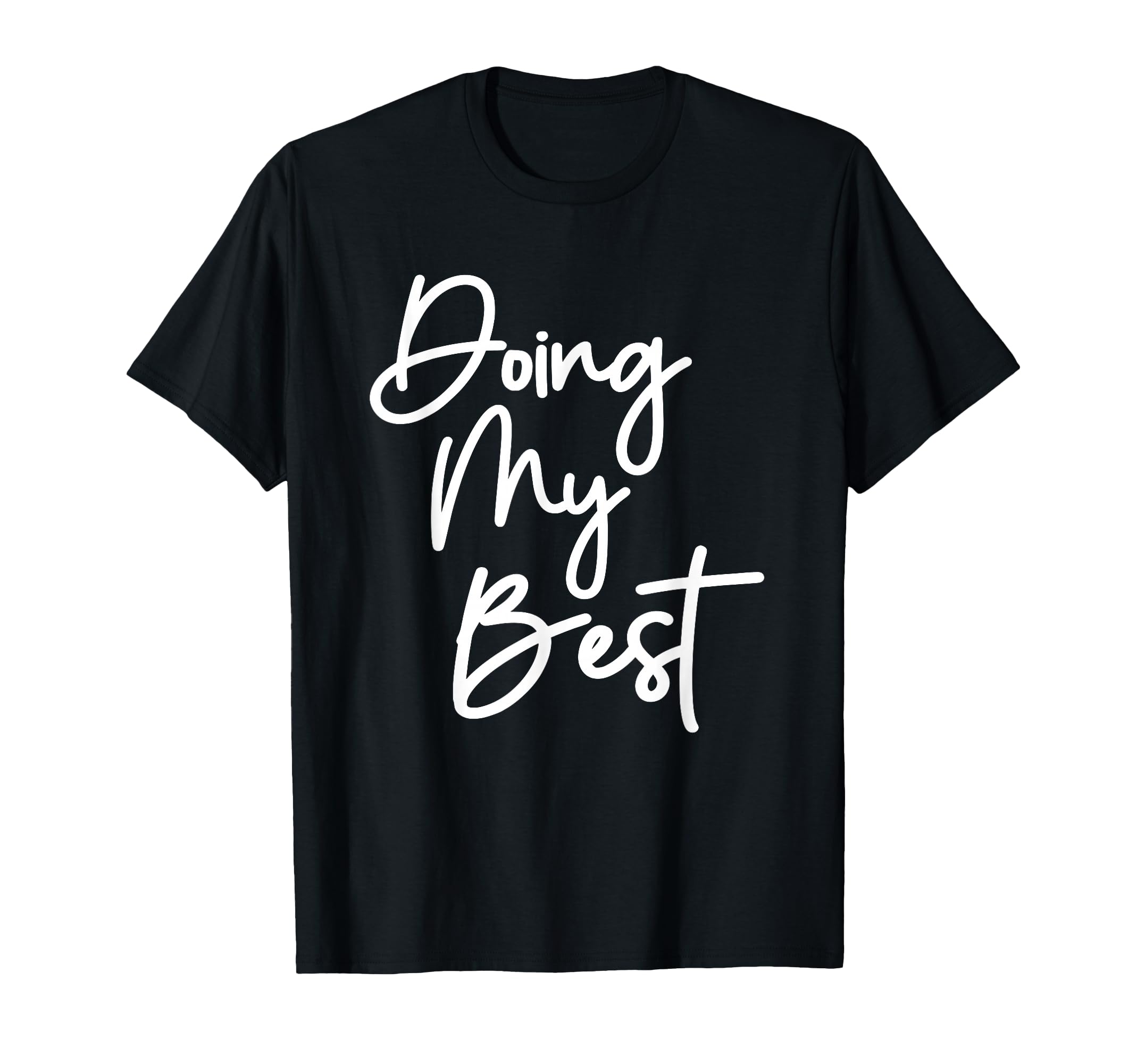 Doing My Best Self Care T-Shirt - Unique Graphic Men Women - T-Shirt, Sweatshirt, Hoodie