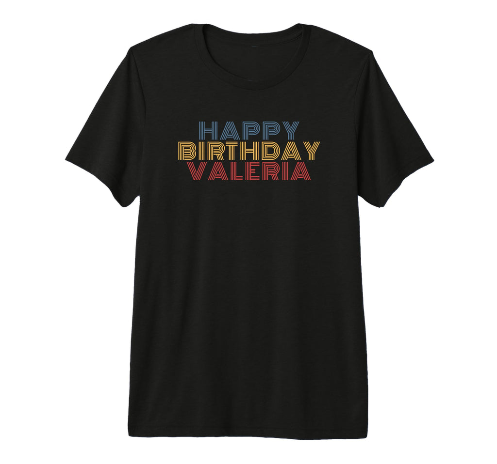 Happy Birthday Valeria Personalized T-Shirt - Minimalist Print for Adults - T-Shirt, Sweatshirt, Hoodie