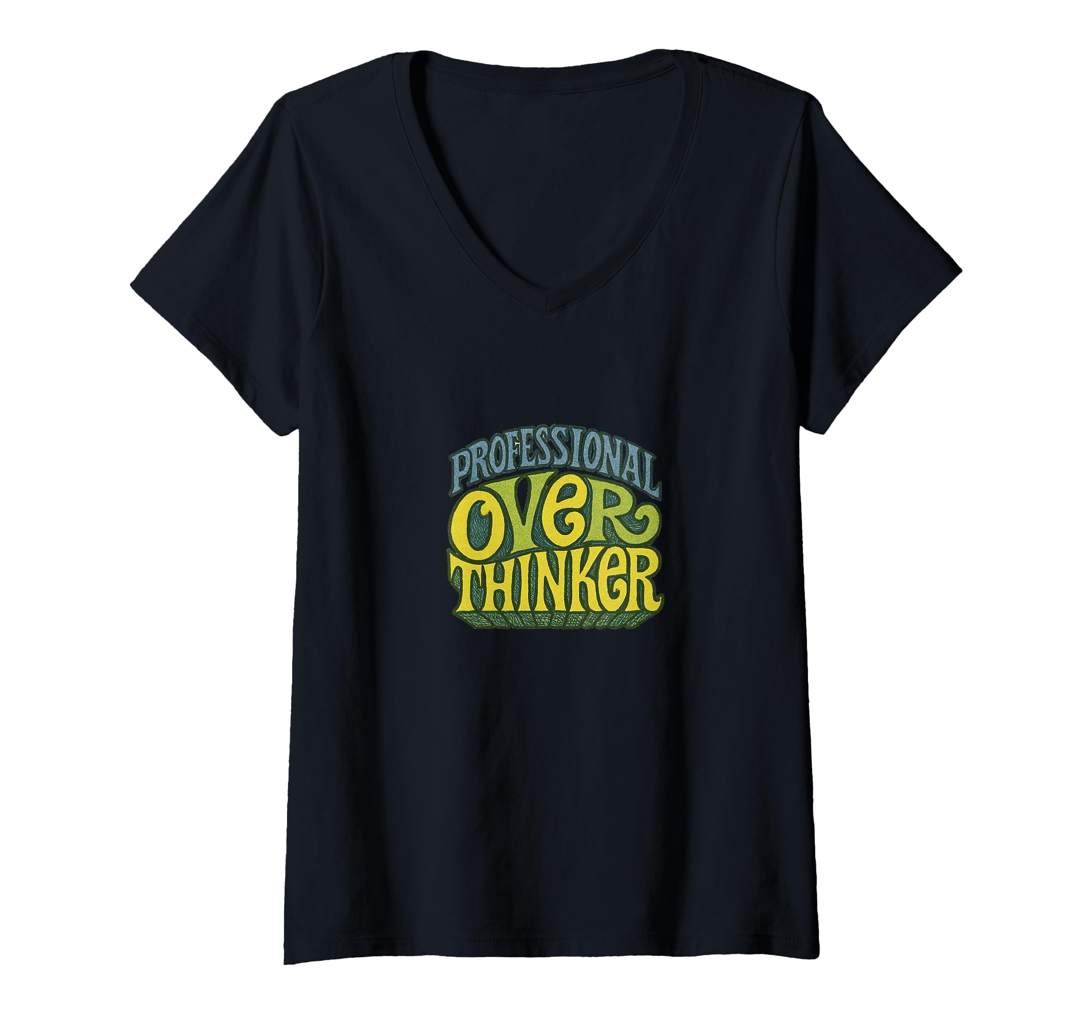Womens Professional Overthinker T-Shirt - Custom Art Print for Adults - T-Shirt, Sweatshirt, Hoodie