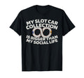 Slot Cars Miniature Track Hobby Slot Cars T-Shirt - Unique Graphic Unisex - T-Shirt, Sweatshirt, Hoodie