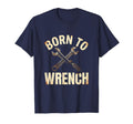 Born To Wrench Mechanic And Car T-Shirt - Minimalist Print Unisex - T-Shirt, Sweatshirt, Hoodie