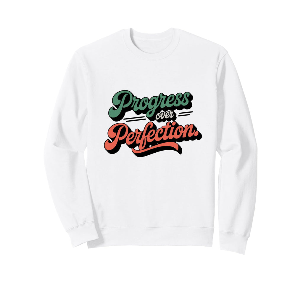 Groovy Typography Progress Sweatshirt - Casual Everyday Wear for Adults - T-Shirt, Sweatshirt, Hoodie