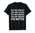 You Matter Kindness Be Kind Groovy T-Shirt - Fun Novelty Design Men Women - T-Shirt, Sweatshirt, Hoodie