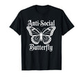 Gothic Antisocial Butterfly Aesthetic T-Shirt - Unique Graphic Men Women - T-Shirt, Sweatshirt, Hoodie