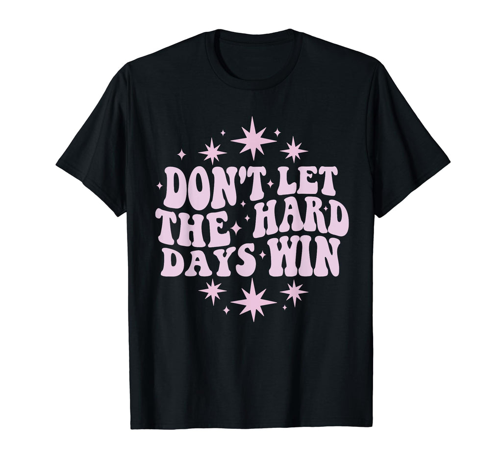 Funny Groovy Inspirational Mental T-Shirt - Unique Graphic for Adults - T-Shirt, Sweatshirt, Hoodie