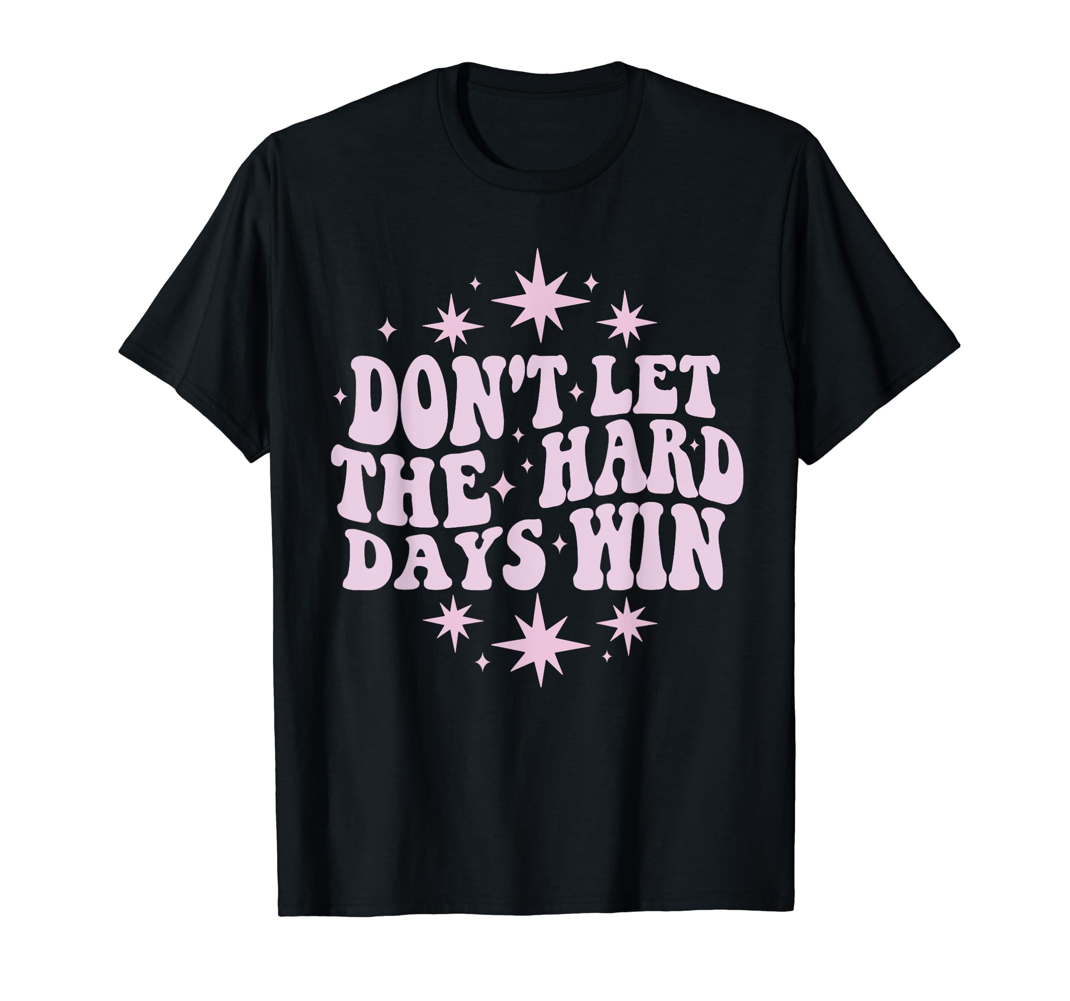 Funny Groovy Inspirational Mental T-Shirt - Unique Graphic for Adults - T-Shirt, Sweatshirt, Hoodie