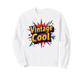 Pop Art Explosion Nostalgia Sweatshirt - Fun Novelty Design for Adults - T-Shirt, Sweatshirt, Hoodie