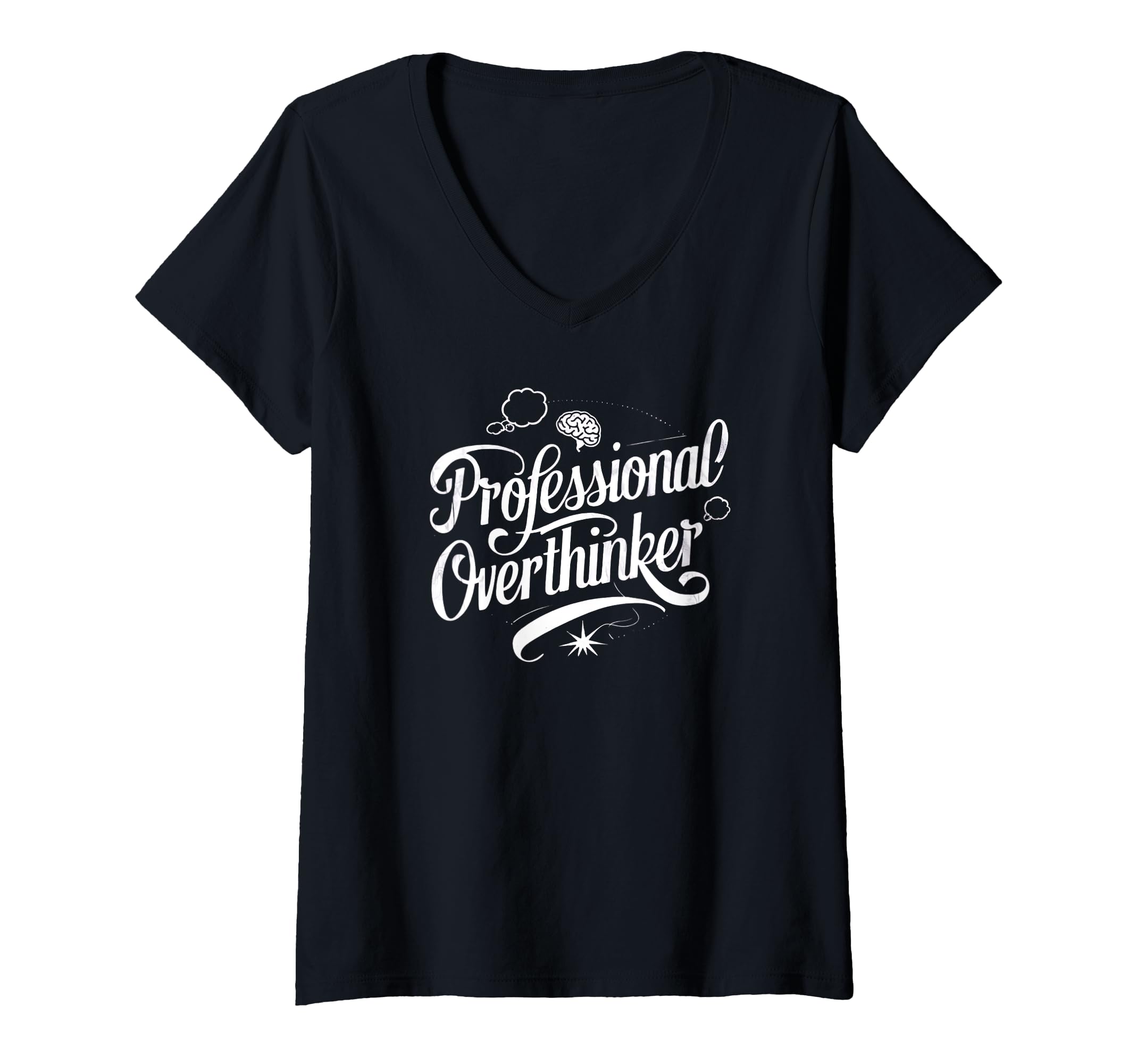 Womens Professional Overthinker Funny T-Shirt - Novelty Apparel Men Women - T-Shirt, Sweatshirt, Hoodie