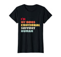 Im My Dogs Emotional Support Human T-Shirt - Graphic Print Men Women - T-Shirt, Sweatshirt, Hoodie