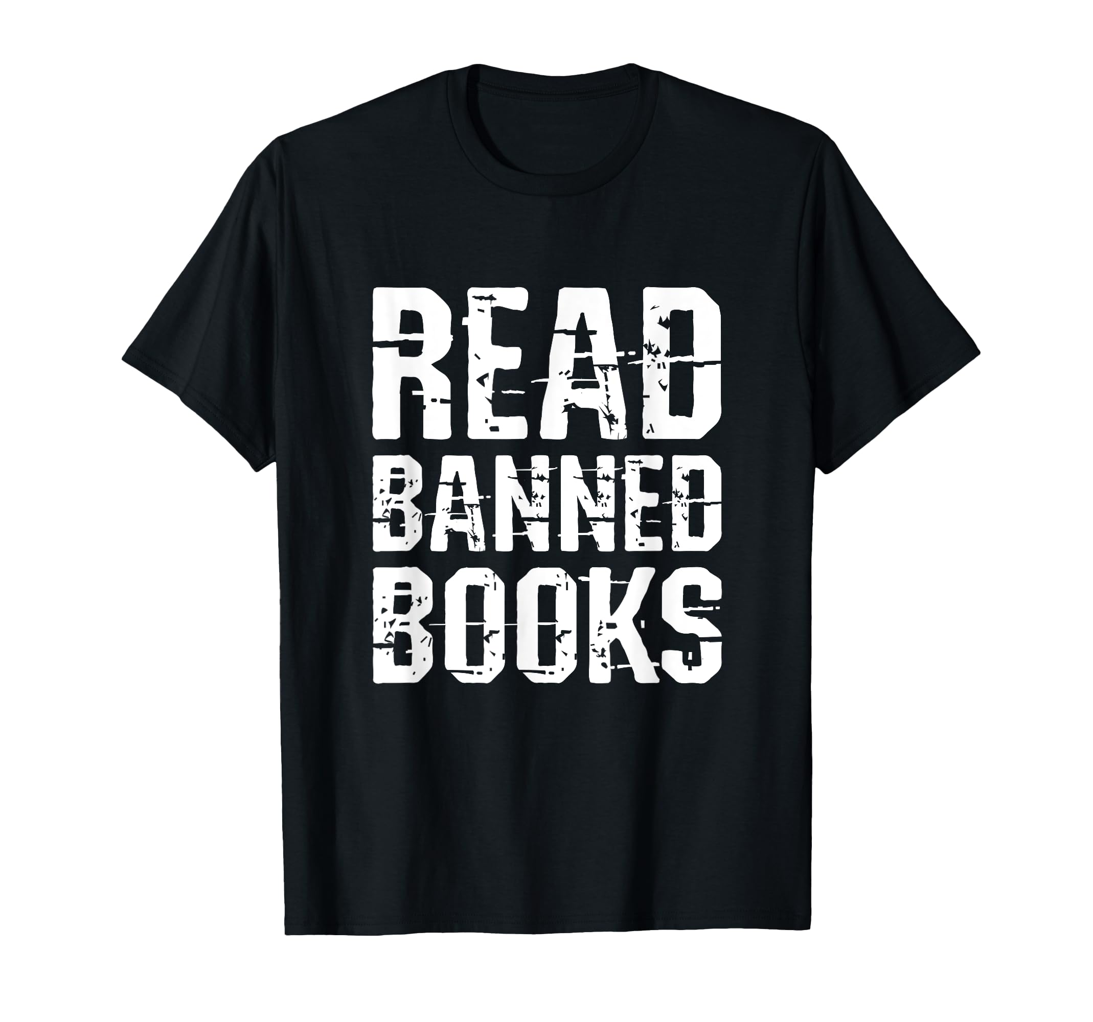 Good To Read Banned Books Grunge Typography T-Shirt - Trendy Graphic Unisex - T-Shirt, Sweatshirt, Hoodie