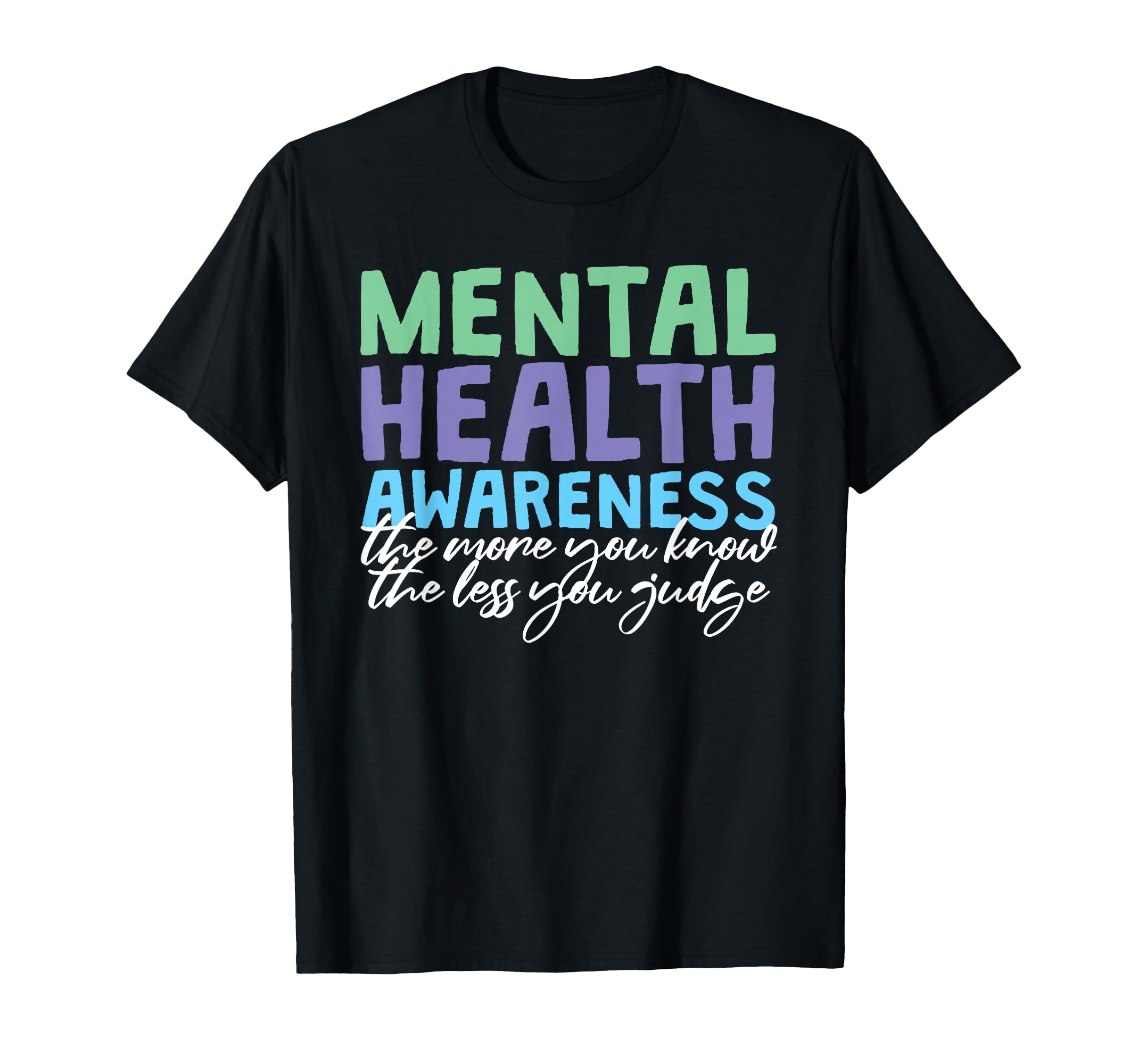 Support Mental Health Awareness T-Shirt - Trendy Graphic Unisex - T-Shirt, Sweatshirt, Hoodie