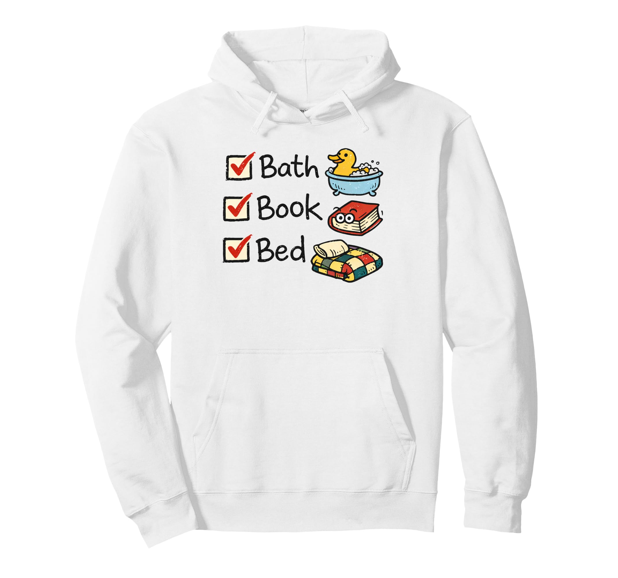 Bath Book Bed Book Lover Self Care Hoodie - Casual Everyday Wear Unisex - T-Shirt, Sweatshirt, Hoodie