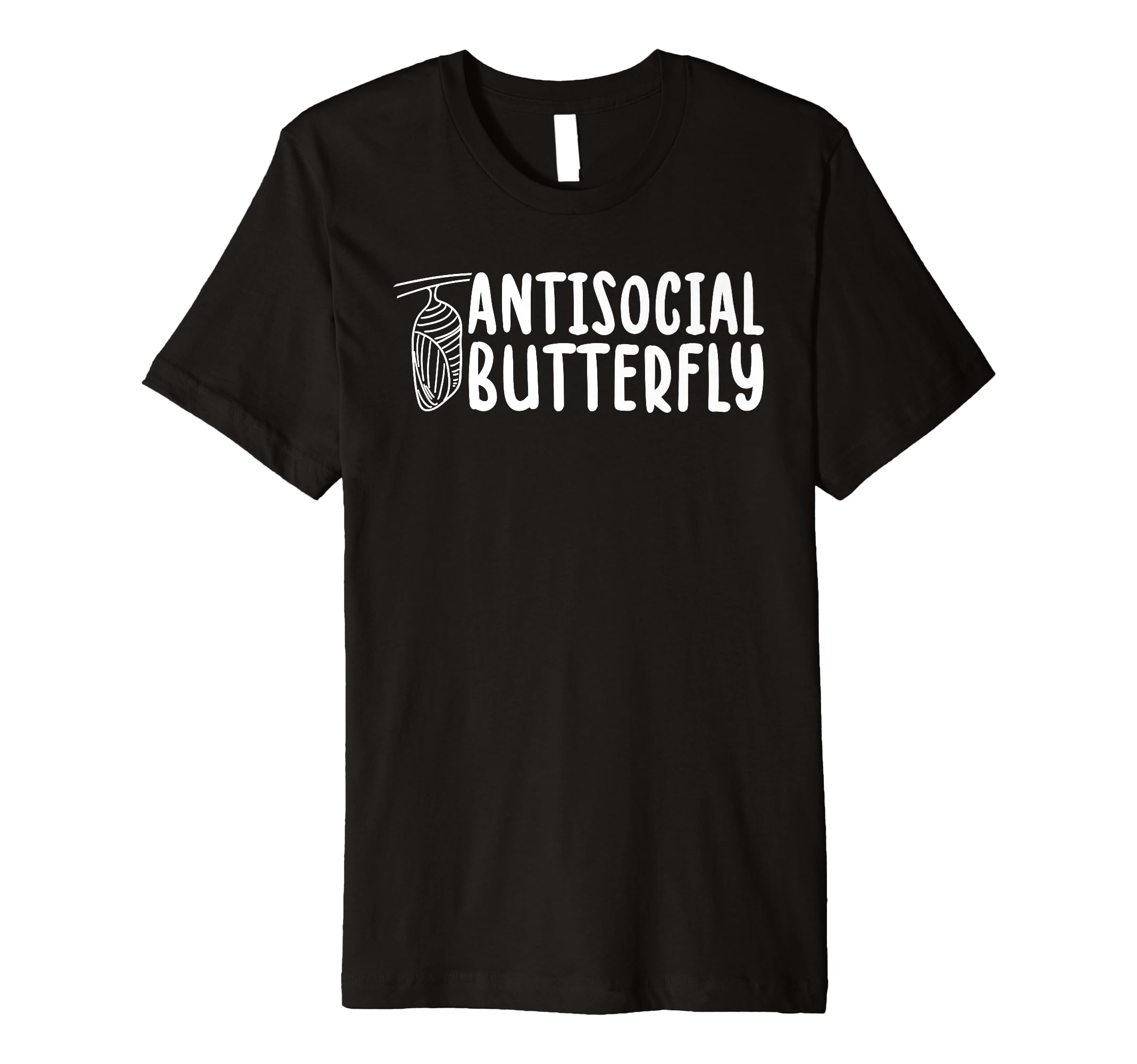 Antisocial Butterfly Funny Introvert T-Shirt - Unique Graphic Men Women - T-Shirt, Sweatshirt, Hoodie