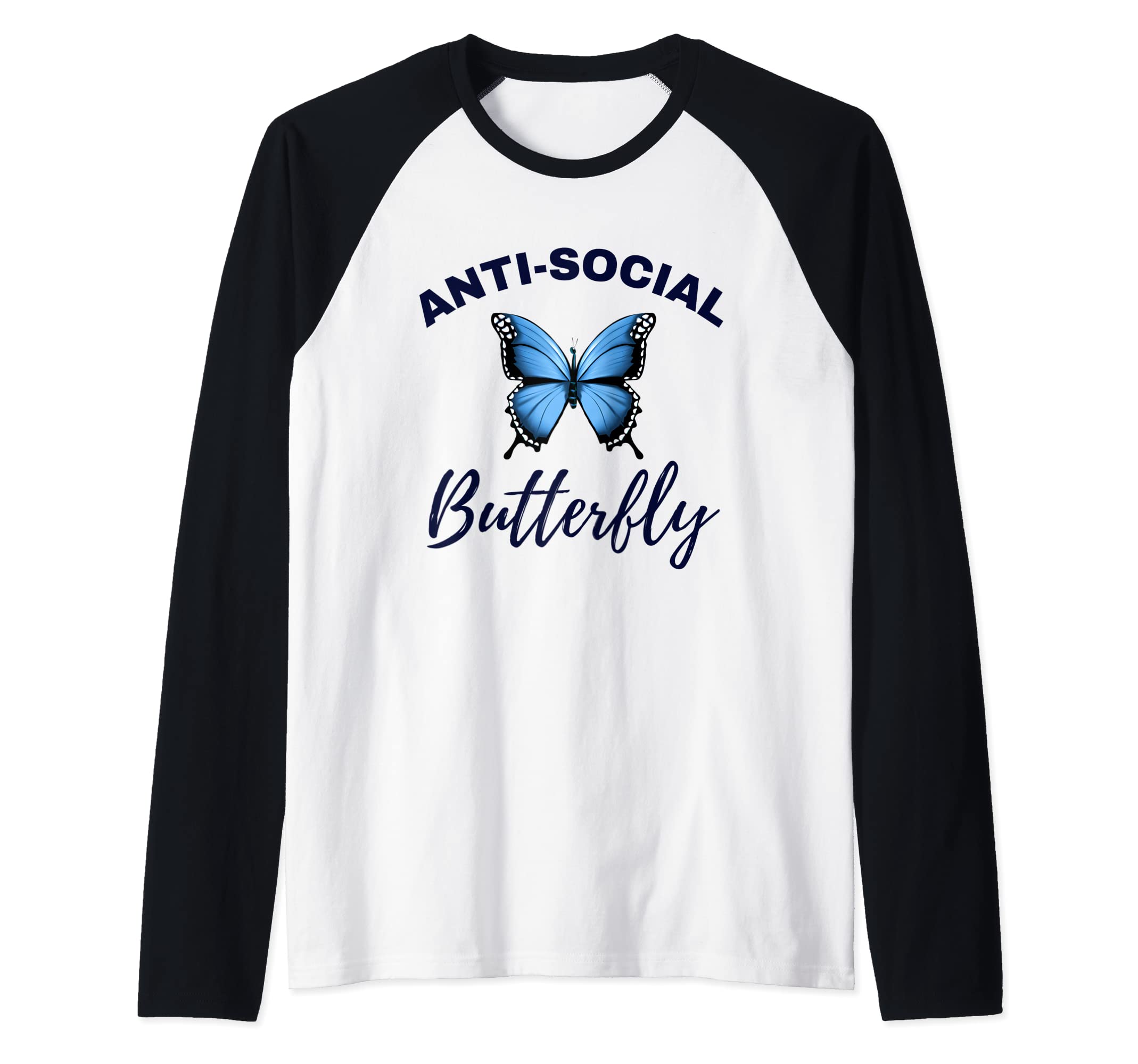 Anti Social Butterfly Funny Sweatshirt - Custom Art Print for Adults - T-Shirt, Sweatshirt, Hoodie