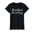 Manifest Harmony Mental Health Therapist T-Shirt - Trendy Graphic Men Women - T-Shirt, Sweatshirt, Hoodie