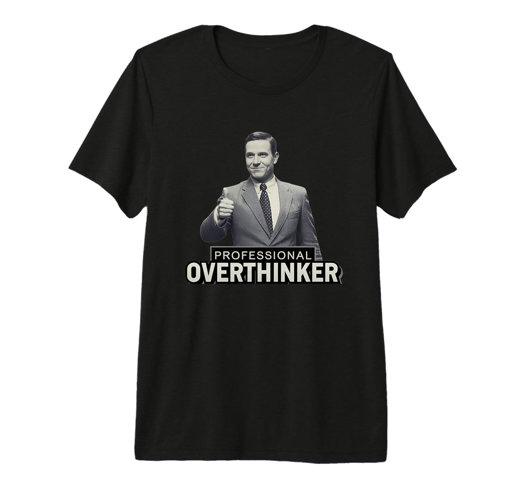 Professional Overthinker Tri Blend T-Shirt - Minimalist Print Men Women - T-Shirt, Sweatshirt, Hoodie