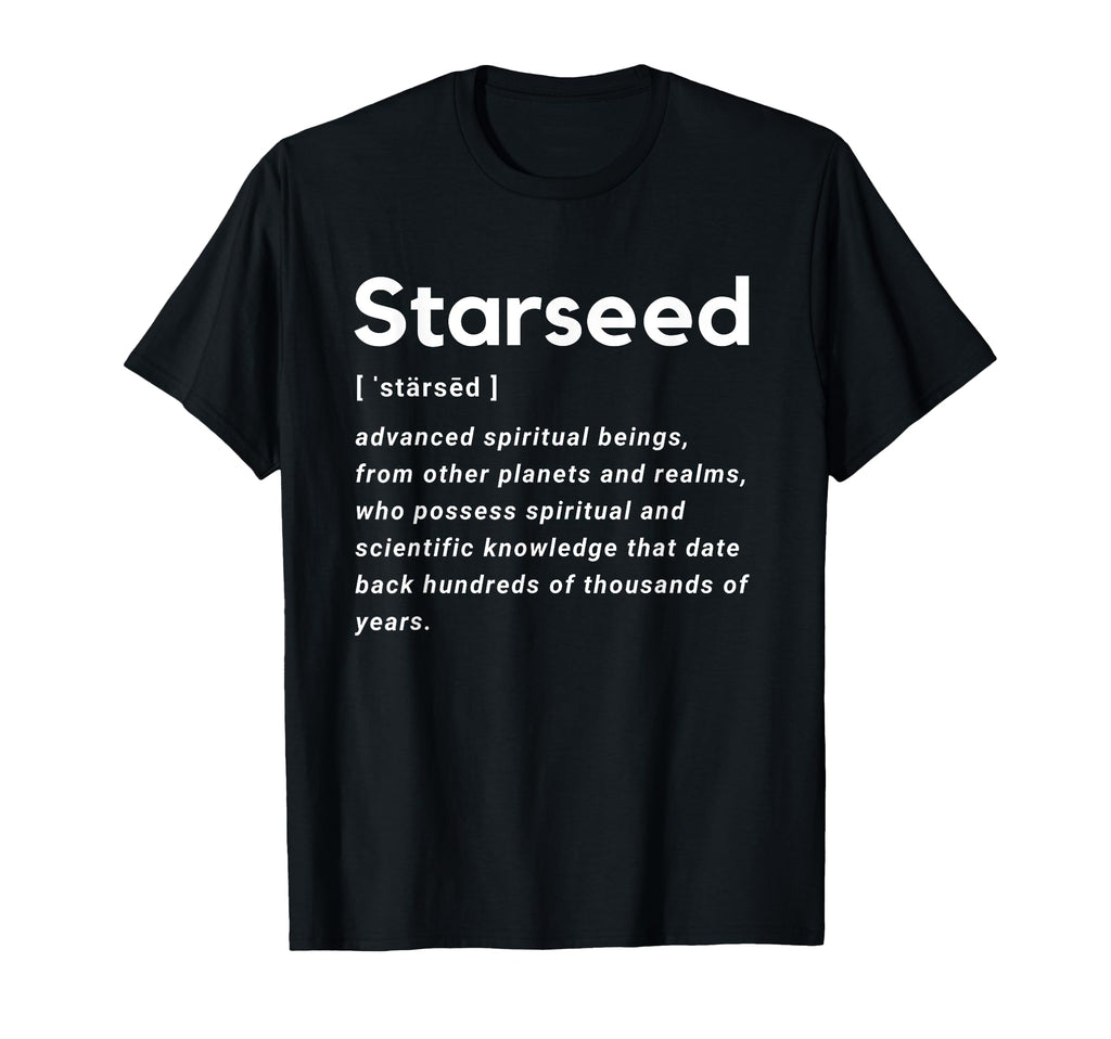 Starseed Spirituality Mindfulness T-Shirt - Streetwear Style Unisex - T-Shirt, Sweatshirt, Hoodie