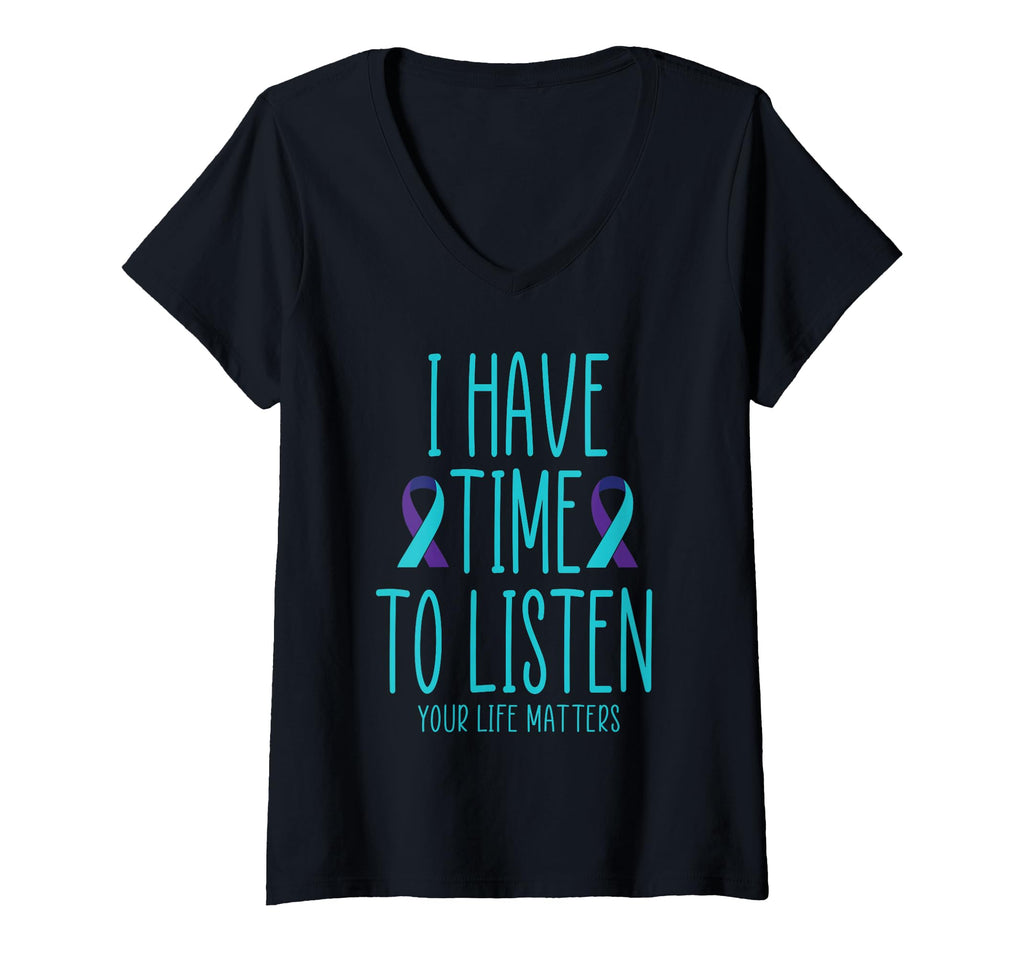 Womens I Have Time To Listen Suicide T-Shirt - Aesthetic Graphic Unisex - T-Shirt, Sweatshirt, Hoodie
