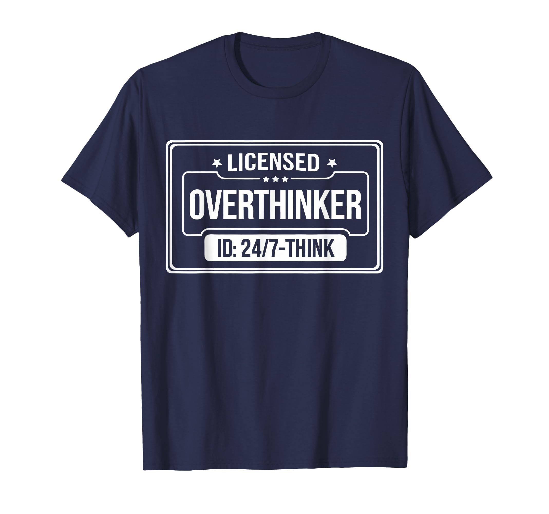 Licensed Overthinker Funny Sarcastic T-Shirt - Unique Graphic for Adults - T-Shirt, Sweatshirt, Hoodie